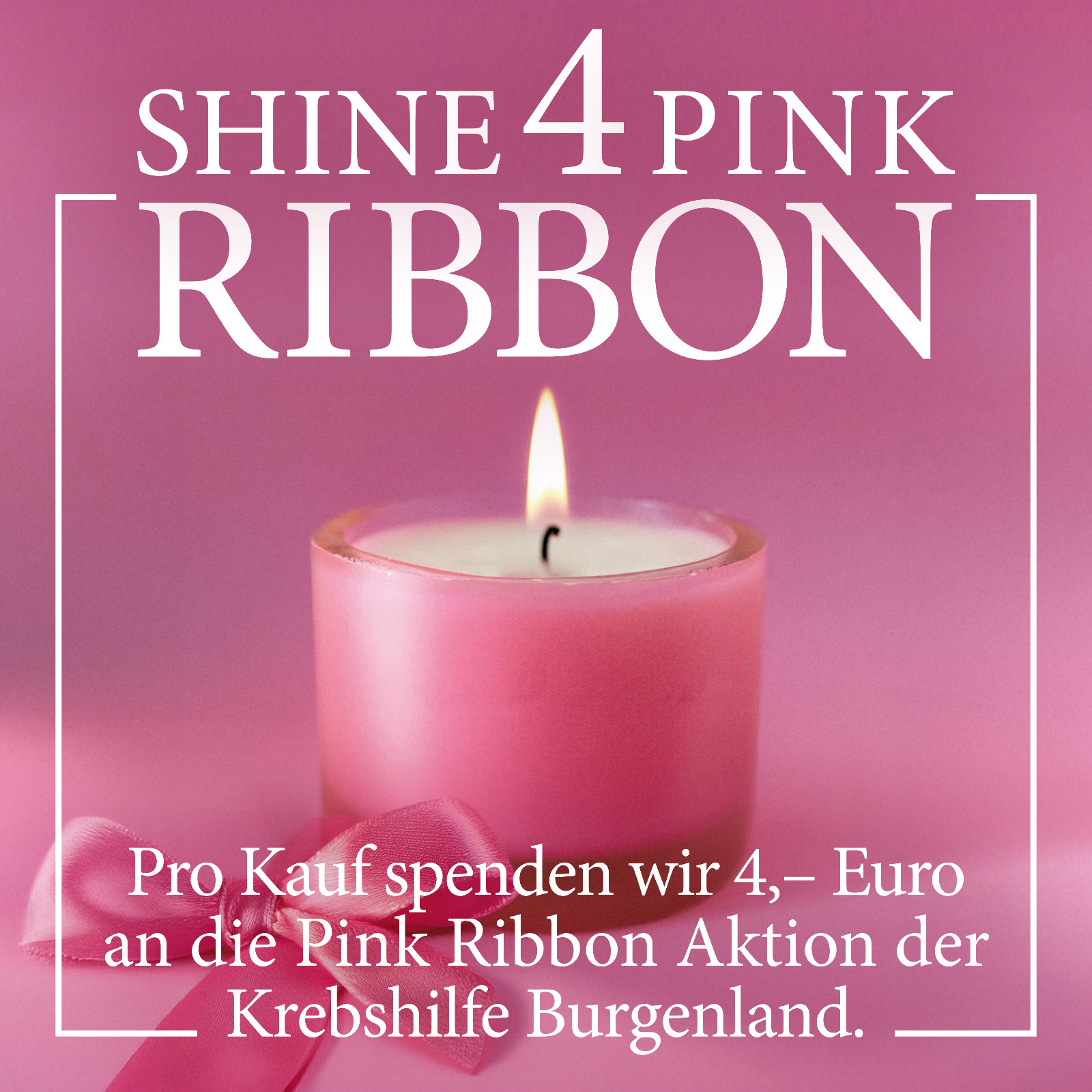 Shine 4 Pink Ribbon Kerze